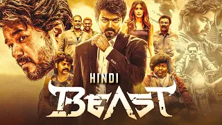 BEAST (2022) Hindi Dubbed Full Movie | Thalapathy Vijay, Pooja Hegde, Anirudh, Nelson