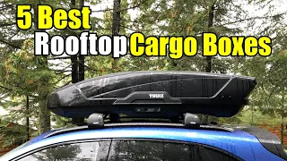 5 Best Rooftop Cargo Boxes 2024