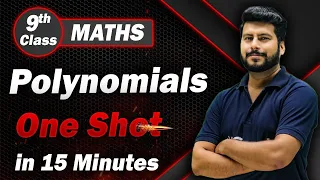 Complete Polynomials Class 9 in One Shot Revision in 15 Min | Class 9 Maths Chapter 2