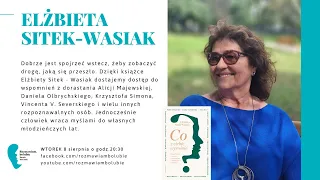 Elżbieta Sitek - Wasiak „Co z ciebie wyrośnie"