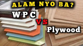 PLYWOOD AT WPC BOARD ANO ANG MGA PAGKAKAIBA.PLYWOOD, WPC BOARD DIFFERENCE.STEP BY STEP NA PAGTUTURO.