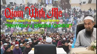 Koleksi Kuliyyah Ramadan Ustaz Azhar Idrus 2024 : "Memburu Lailatul Qadar" | 4K