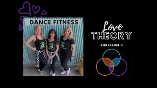 LOVE THEORY // Kirk Franklin // Christian Dance Fitness Routines