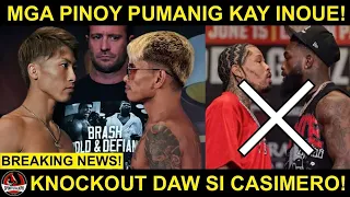 Pinoy Fans BUMALIKTAD kay Casimero! PUMANIG kay Inoue! | Tank vs Martin CANCELLED daw!