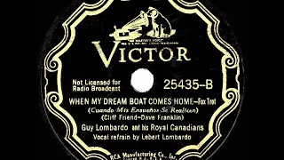 1937 HITS ARCHIVE: When My Dream Boat Comes Home - Guy Lombardo (Lebert Lombardo, vocal)