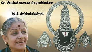 Sree Venkateshwara Suprabatham | MS Subbulakshmi