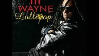 Lil Wayne - Lollipop [with lyrics]