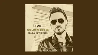 C-BooL - Golden Rules (C-BooL & Skytech Remix)