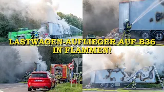 [Bundesstraße verwandelt sich wegen Lkw-Brand zu Müllhalde] - Lastwagen in Vollbrand - | Feuerwehr