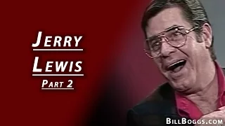 Jerry Lewis Part 2 with Bill Boggs