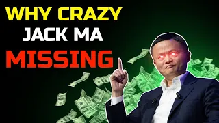 HOW JACK MA WENT MISSING | Where is  China’s Superstar Jack Ma of ALIBABA