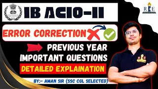 IB ACIO GRADE-II | Error Correction | Previous Year Questions | By AMAN Sir