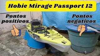 CAIAQUE HOBIE MIRAGE PASSPORT 12, PONTOS POSITIVOS E NEGATIVOS.