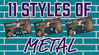 11 styles of metal