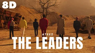 💣[8D] ATEEZ - THE LEADERS || WEAR HEADPHONES 🎧