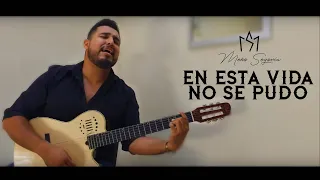 Si estás triste no la escuches 😭💔 En esta vida no se pudo MIMOSO ( Meño Segovia)