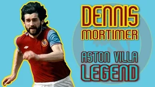 DENNIS MORTIMER - Aston Villa legend