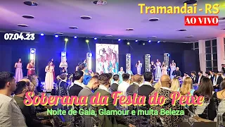 Soberana da Festa do Peixe 2023: Tramandaí (Noite de Gala, Glamour e muita Beleza)