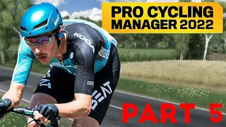 Pro Cycling Manager 2022: Career Mode - Part 5 - Pleasantly surprised