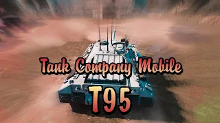 Tank Company Mobile | T95 | Ultra-Graphic