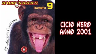 Cicio nero - Radiosboro (anno 2001)