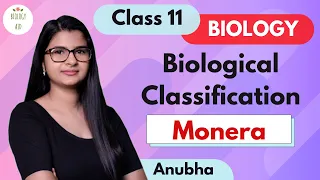 Class 11 || Kingdom Monera || NCERT