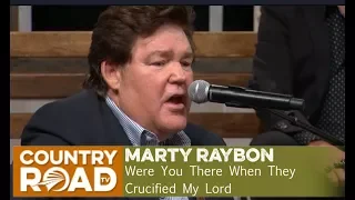 Marty Raybon sings "Were You There When They Crucified My Lord"