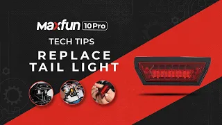 The ultimate guide to repairing and replacing Maxfun 10 Pro's tail light!