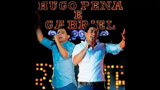 Hugo Pena e Gabriel - Ao Vivo (Álbum Completo)