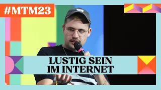 Lustig sein im Internet | #MTM23