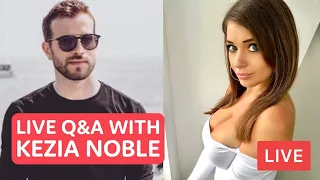 Epic Interview / Live Q&A with Kezia Noble