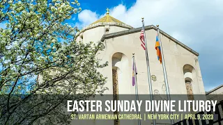 Easter Divine Liturgy at St. Vartan Armenian Cathedral in NYC