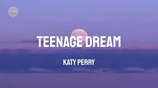 Katy Perry - Teenage Dream (Lyric Video)