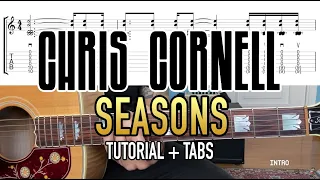 Seasons - Chris Cornell (Guitar Lesson + Tab)