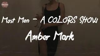 Amber Mark - Most Men - A COLORS SHOW (Lyric Video)