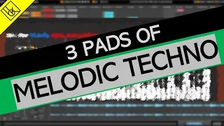 3 pad sound of melodic techno