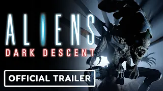 Aliens: Dark Descent - Official Trailer