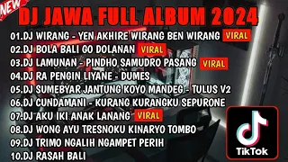 DJ JAWA FULL ALBUM VIRAL TIKTOK 2024 || DJ YEN AKHIRE WIRANG🎵 DJ KISINAN 2 🎵 DJ LAMUNAN 🎵FULL BASS