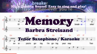 Memory - Barbra Streisand (Tenor/Soprano Saxophone Sheet Music F Key / Karaoke / Easy Solo Cover)