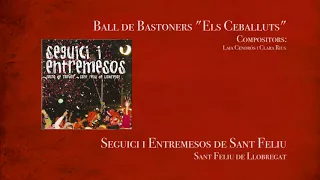 SEGUICI I ENTREMESOS  -  Ball de Bastoners  Els Ceballuts (2008)