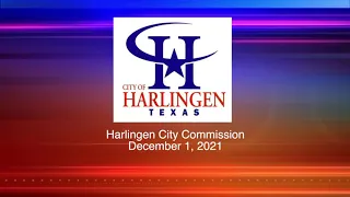 Harlingen City Commission Meeting 12-1-2021