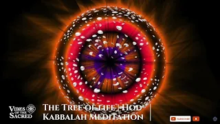 The Tree of life | Hod | Arbol de la Vida | Kabbalah Meditation