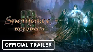 SpellForce 3 Reforced - Official Gameplay Trailer