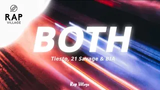 Tiesto, 21 Savage & BIA - BOTH (Lyric - Video) 4K QUALITY