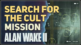 Search For The Cult Alan Wake 2