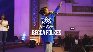 Becca Folkes //AHAVA EXPERIENCE CHAZON 2020