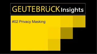 Geutebrück Insights - Privacy Masking (Deutsch)