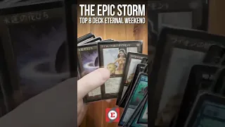 ⛈️ Eternal Weekend TOP 8 deck! ⛈️ The EPIC Storm — Deck Showcase 2023 | Magic: The Gathering