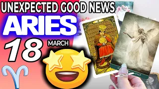 Aries ♈️ 😃 UNEXPECTED GOOD NEWS😲 horoscope for today MARCH 18 2023 ♈️aries tarot march 18 2023