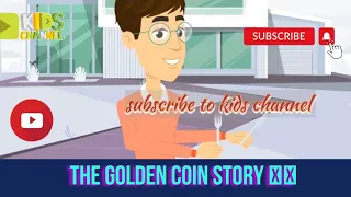 The Golden coin animation story. Stories for kid's #golden coin story Animation video.